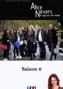 Alice Nevers, le juge est une femme - Season 6 Alice Nevers, le juge est une femme - Season 6