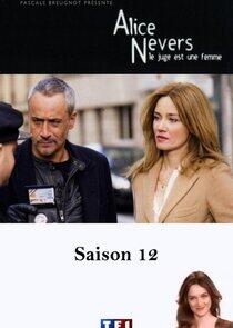 Alice Nevers, le juge est une femme - Season 12 Alice Nevers, le juge est une femme - Season 12
