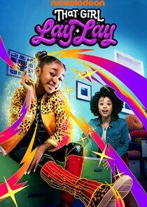 That Girl Lay Lay - Season 1 That Girl Lay Lay - Season 1