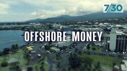 Offshore Money Offshore Money