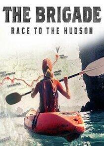 The Brigade: Race to the Hudson The Brigade: Race to the Hudson