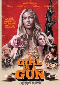 A Girl Is a Gun A Girl Is a Gun