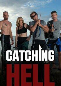 Catching Hell Catching Hell