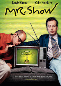 Mr. Show Mr. Show