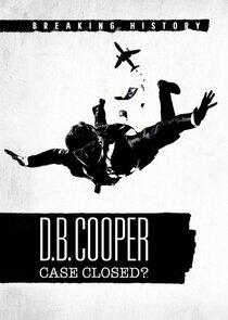 D.B. Cooper: Case Closed? D.B. Cooper: Case Closed?