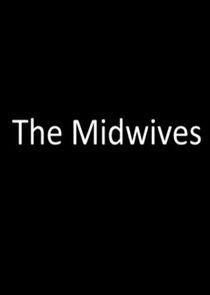 The Midwives The Midwives