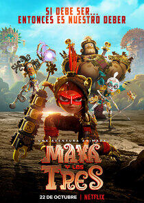 Maya y los Tres Maya y los Tres