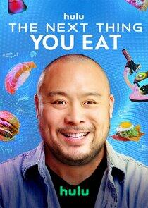 The Next Thing You Eat The Next Thing You Eat