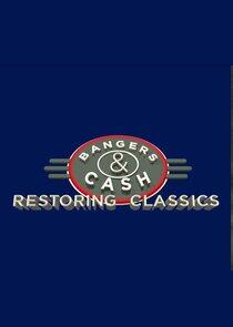 Bangers & Cash: Restoring Classics Bangers & Cash: Restoring Classics
