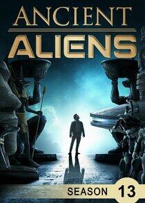 Ancient Aliens - Season 13 Ancient Aliens - Season 13