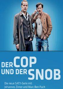 Der Cop und der Snob Der Cop und der Snob