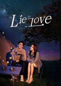 Lie to Love Lie to Love