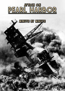 Attack on Pearl Harbor: Minute by Minute Attack on Pearl Harbor: Minute by Minute