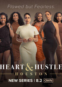 Heart & Hustle: Houston