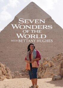 Seven Wonders of the Ancient World with Bettany Hughes