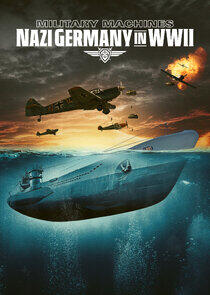 Military Machines: Nazi Germany in WWII