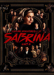 Chilling Adventures of Sabrina - Season 4 Chilling Adventures of Sabrina - Season 4