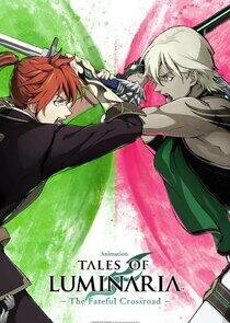 Tales of Luminaria: The Fateful Crossroad Tales of Luminaria: The Fateful Crossroad