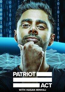 Patriot Act with Hasan Minhaj - Season 1 Patriot Act with Hasan Minhaj - Season 1