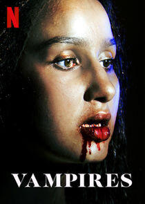 Vampires - Season 1 Vampires - Season 1