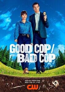 Good Cop/Bad Cop - Season 1 Good Cop/Bad Cop - Season 1