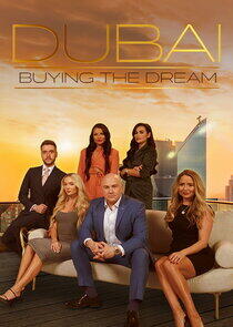 Dubai: Buying The Dream Dubai: Buying The Dream