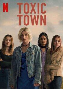 Toxic Town Toxic Town