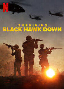 Surviving Black Hawk Down Surviving Black Hawk Down
