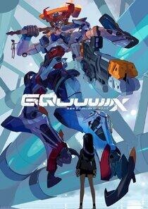 Mobile Suit Gundam GQuuuuuuX Mobile Suit Gundam GQuuuuuuX