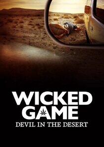 Wicked Game: The Devil in the Desert Wicked Game: The Devil in the Desert