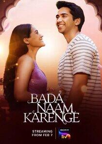 Bada Naam Karenge Bada Naam Karenge