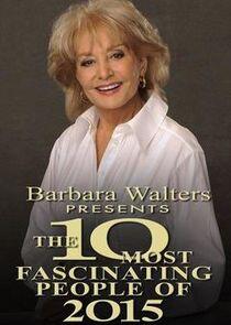 Barbara Walters' 10 Most Fascinating People Barbara Walters' 10 Most Fascinating People