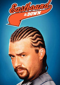 Eastbound & Down Eastbound & Down