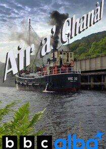 Air a' Chanàl/Scotland's Canals Air a' Chanàl/Scotland's Canals