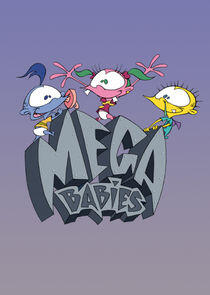 Mega Babies Mega Babies
