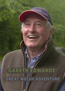 Gareth Edwards' Great Welsh Adventure Gareth Edwards' Great Welsh Adventure