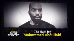 The Hunt For: Mohammed Abdullahi The Hunt For: Mohammed Abdullahi