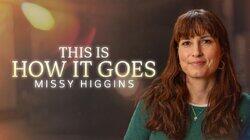 This is How it Goes - Missy Higgins This is How it Goes - Missy Higgins