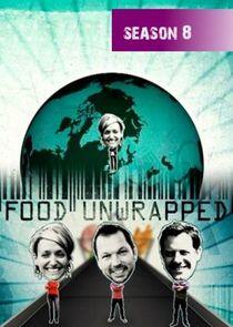 Food Unwrapped - Season 8 Food Unwrapped - Season 8