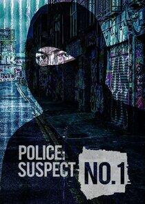 Police: Suspect No.1 Police: Suspect No.1