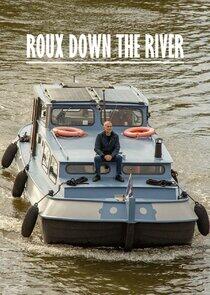 Roux Down the River Roux Down the River