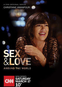 Christiane Amanpour: Sex & Love Around the World Christiane Amanpour: Sex & Love Around the World