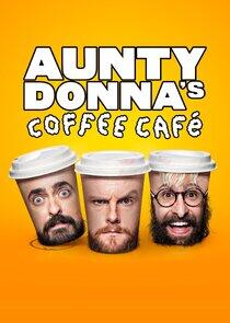 Aunty Donna's Coffee Cafe Aunty Donna's Coffee Cafe