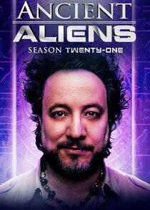 Ancient Aliens - Season 21 Ancient Aliens - Season 21