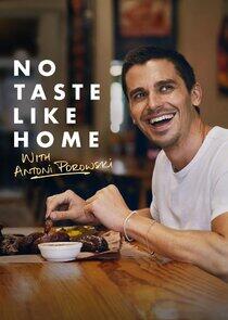No Taste Like Home with Antoni Porowski No Taste Like Home with Antoni Porowski