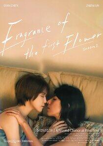 Fragrance of the First Flower - Season 2