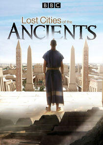 Lost Cities of the Ancients Lost Cities of the Ancients