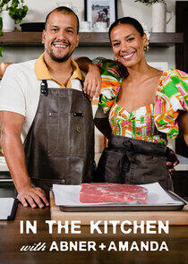 In the Kitchen with Abner and Amanda - Season 1 In the Kitchen with Abner and Amanda - Season 1