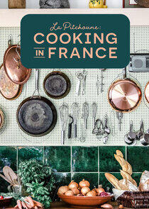 La Pitchoune: Cooking in France La Pitchoune: Cooking in France