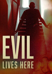 Evil Lives Here - Season 12 Evil Lives Here - Season 12